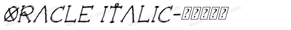 Oracle Italic字体转换